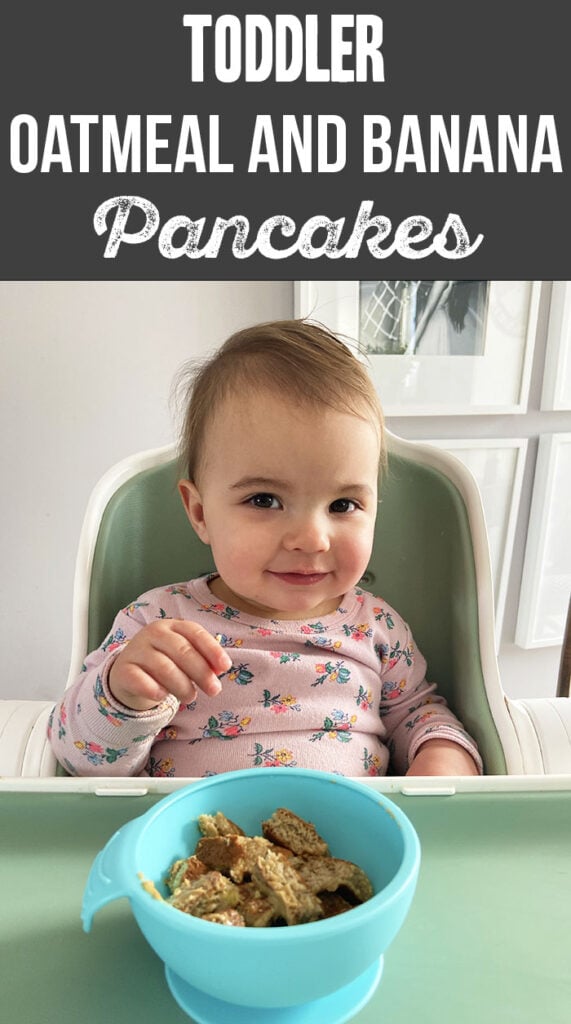 Toddler Oatmeal and Banana Pancakes; easy breakfast recipe for toddlers in the morning! Gluten free and dairy free option. Naturally sweetened.