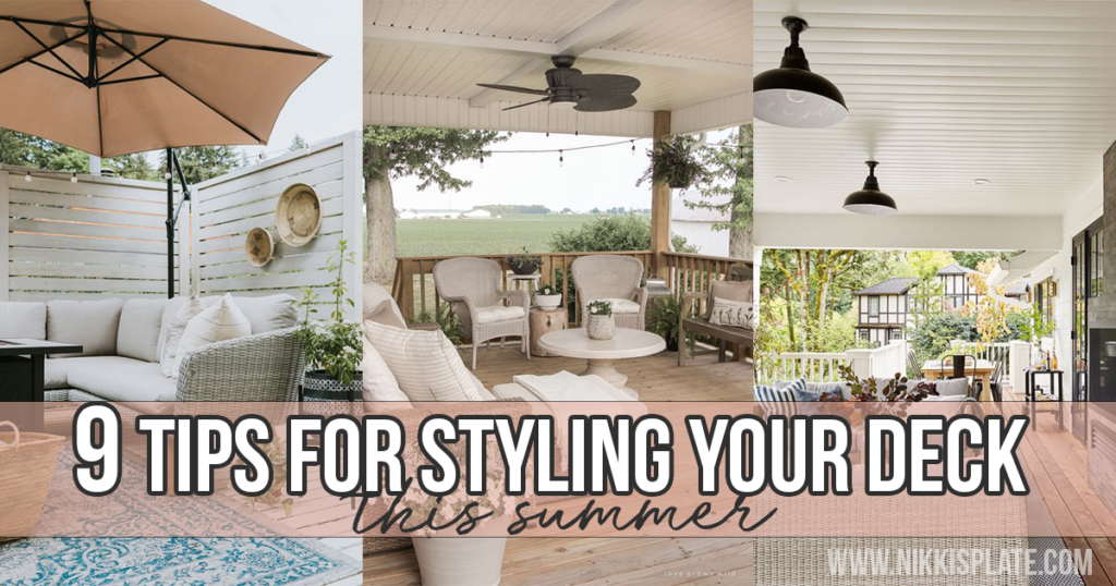 Tips for Styling your Deck this Summer; 