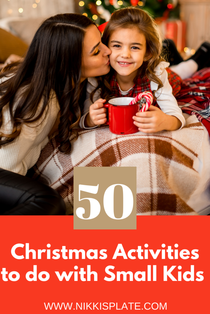 50 Christmas Activities to do with Small Kids This Holiday Season; Christmas is a great time for family bonding. Here are 50 simple and easy Christmas related activities for your small children.