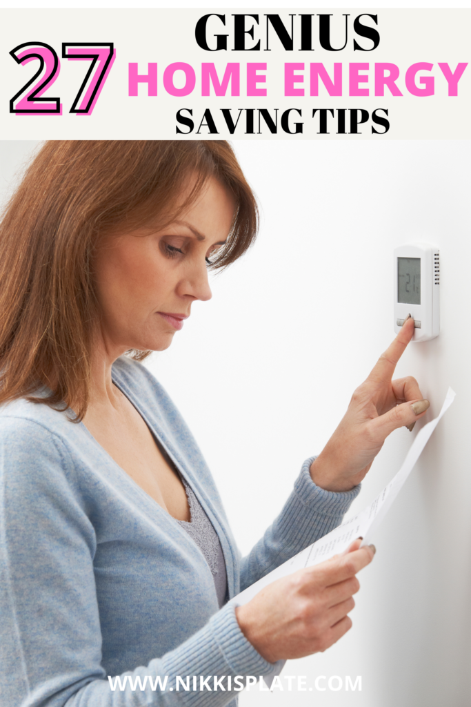 27 Genius Home Energy Saving Tips; Want to save energy and cut costs? See these simple tips to lower your utility bills. Learn more about saving energy at home here.
