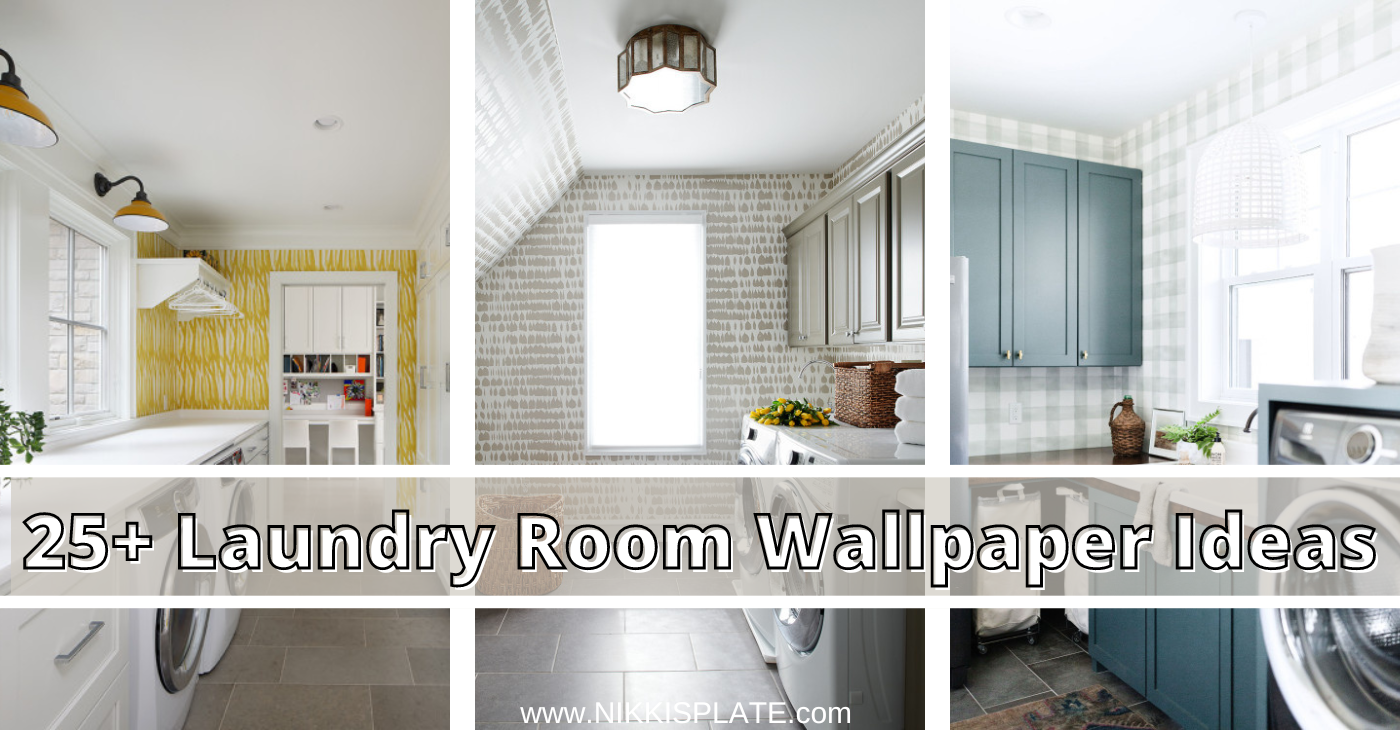 25 Laundry Wallpaper Ideas to Freshen Up Your Space; here are some popular wallpaper ideas for laundry room you need to see! 