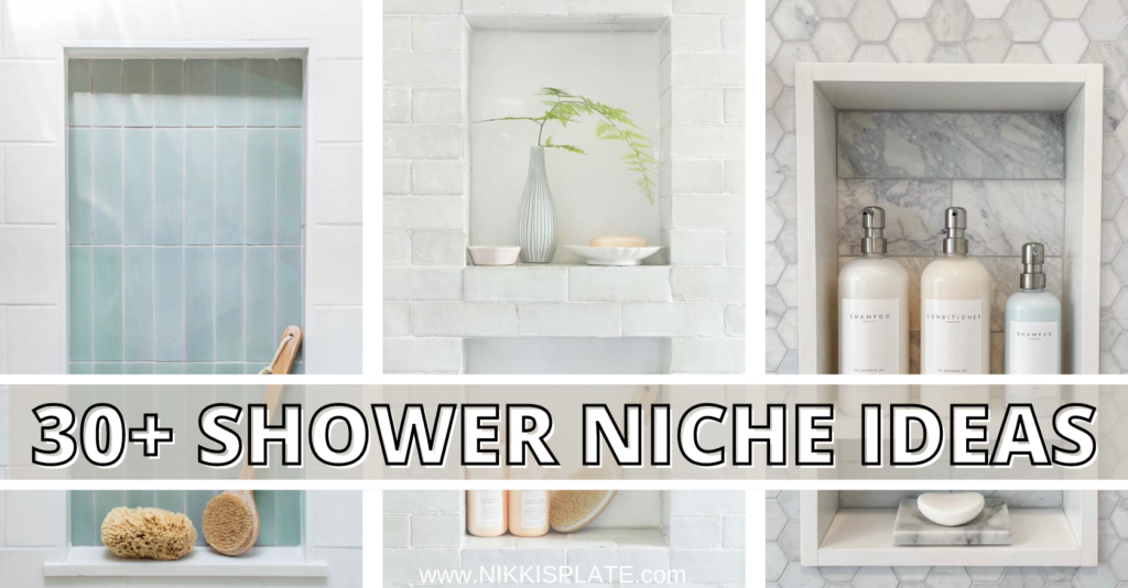 Looking for perfect farmhouse shower niche ideas? I have you covered in this post all about shower niche tile ideas. Farmhouse shower niche ideas for an organization solution in your bathroom. The perfect place for your shampoos, conditioner and soaps!