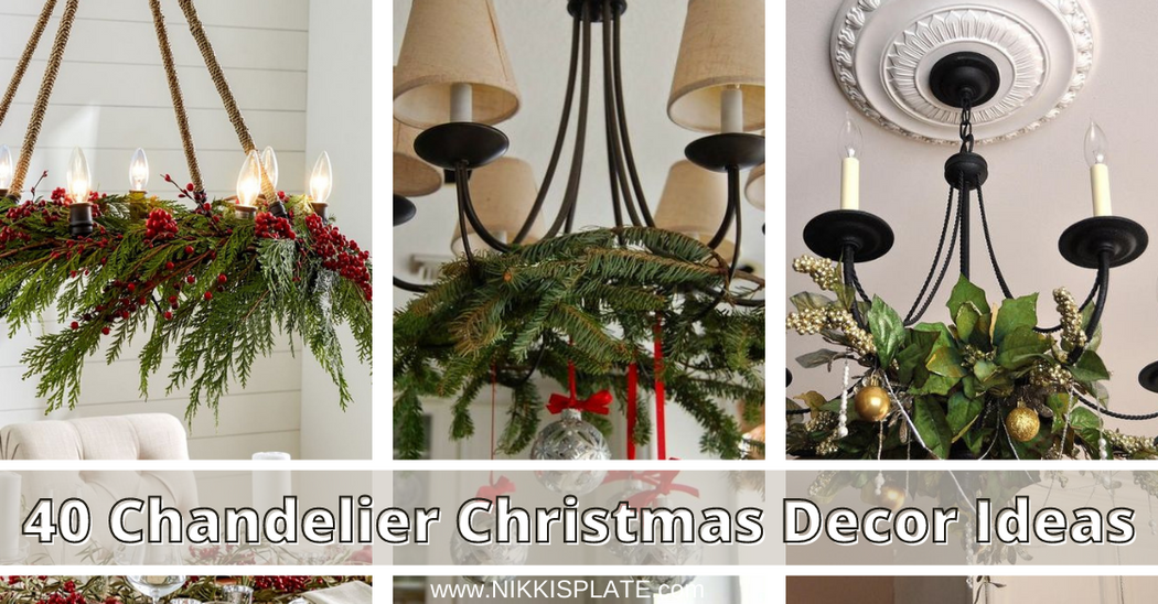 Chandelier Christmas Decor Ideas; a list of 40 festive chandelier Christmas decor ideas that are sure to add some sparkle to your dining room this holiday season!