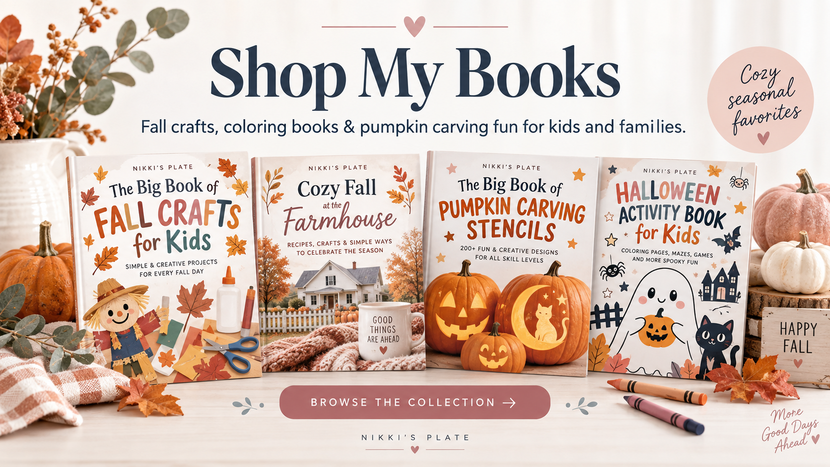 Banner promoting Nikki's Plate books featuring fall crafts, pumpkin carving stencils, cozy seasonal books, and a Halloween activity book displayed with pumpkins and autumn decor.