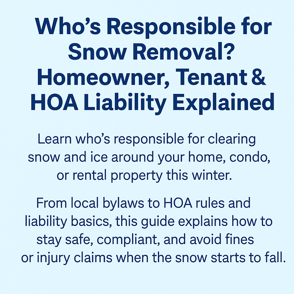 Homeowner shoveling snow on driveway after winter storm — snow removal liability responsibility