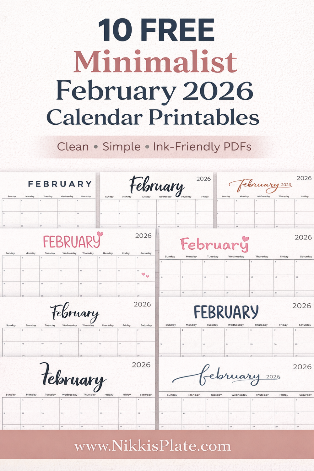 Looking for a clean and clutter-free way to plan your month? These free minimalist February 2026 calendar printables come in 10 simple, modern designs with plenty of space to write. Perfect for home, office, school, planners, or family schedules. Download your favorite February 2026 calendar printable PDF and start organizing today!