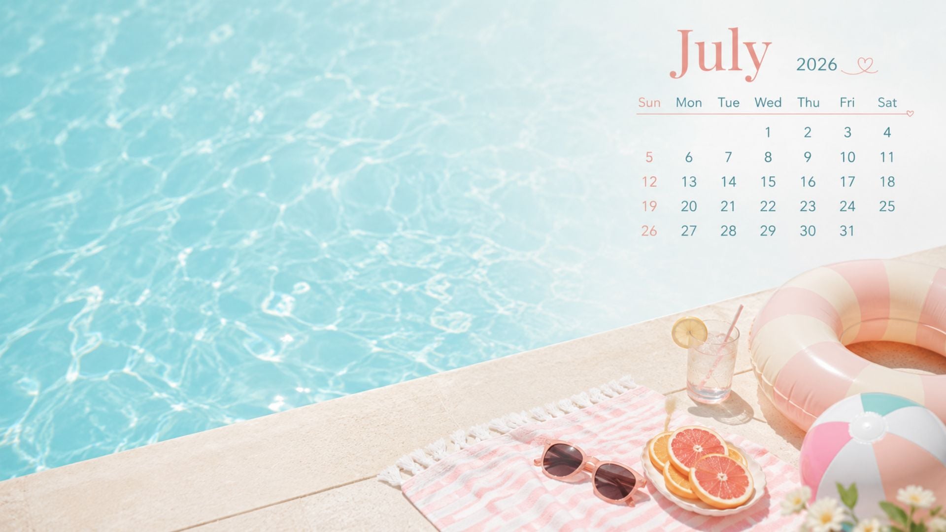 July 2026 Desktop Calendar Backgrounds with a bright poolside scene, aqua water, beach towel, citrus slices, and a cute summer calendar layout.