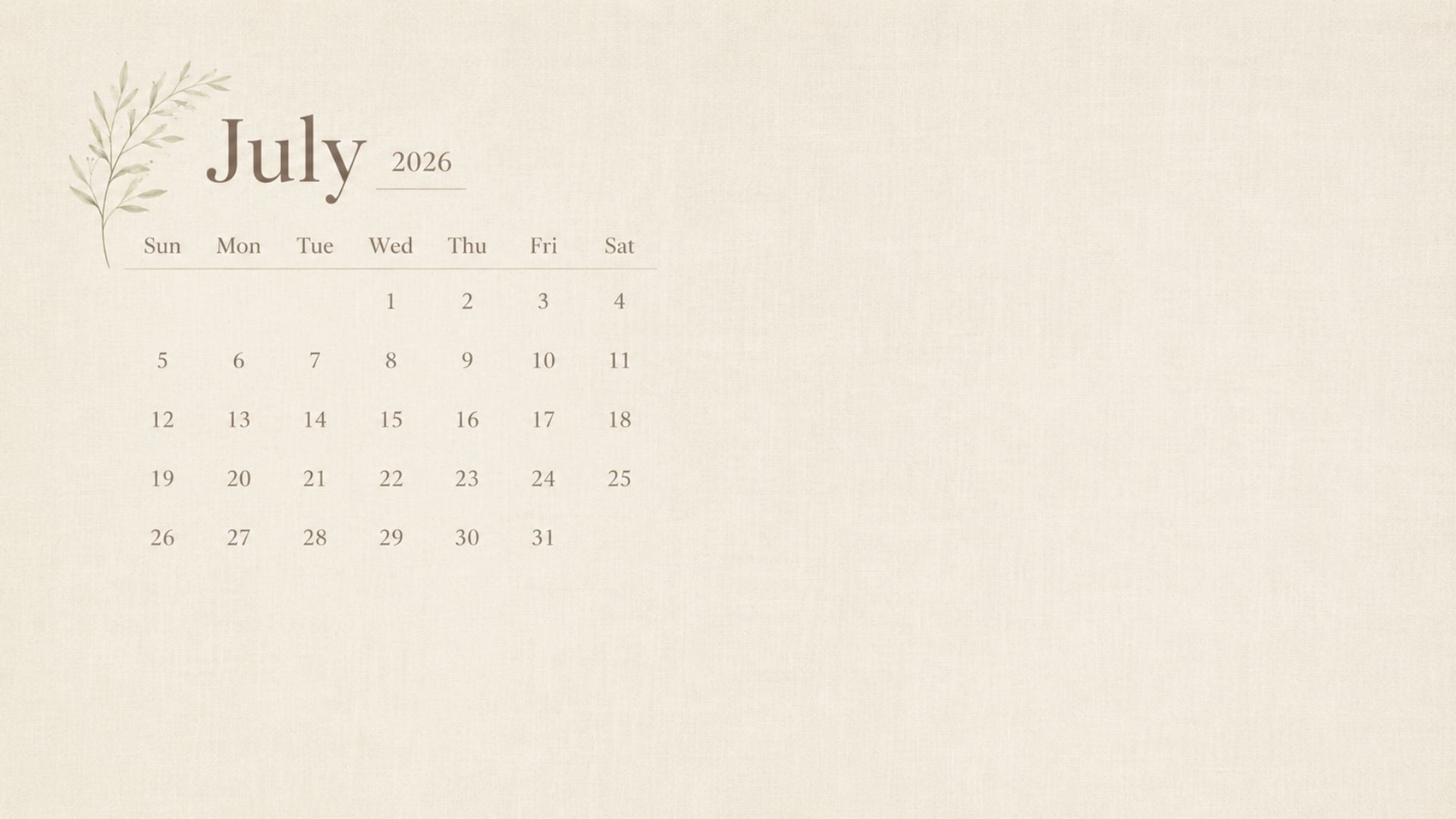 July 2026 desktop calendar background with a neutral linen texture, soft botanical accent, and clean minimalist calendar layout.
