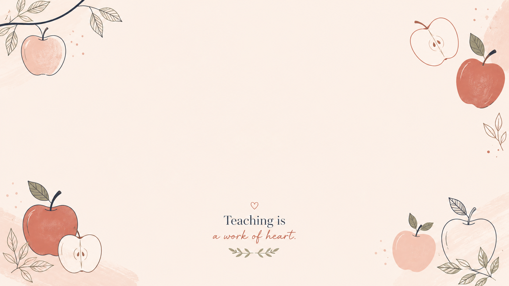 Apple-themed teacher desktop background with soft blush cream texture, modern apple illustrations, leafy accents, and the quote