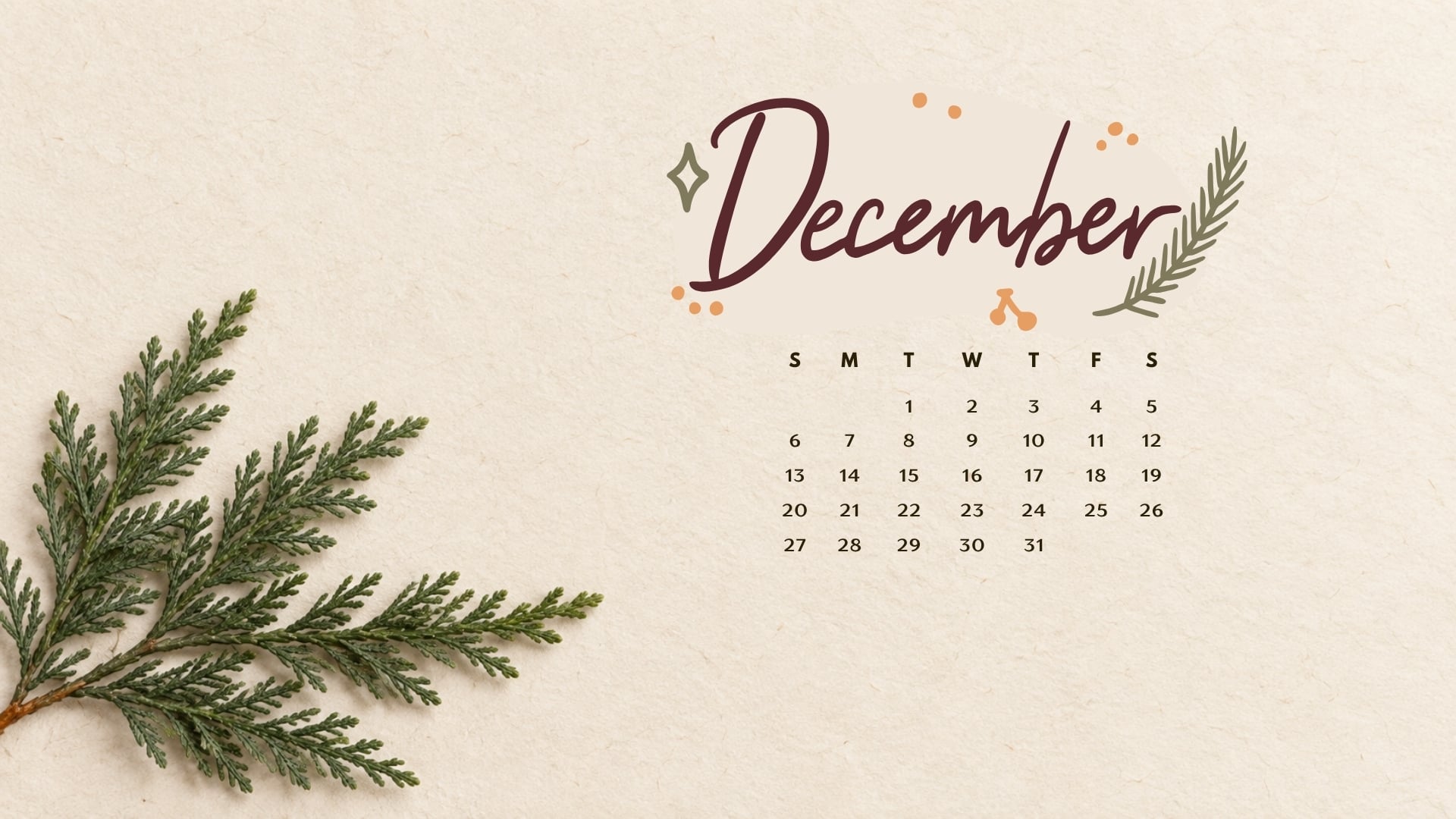 December 2026 desktop calendar with a single evergreen sprig on textured cream paper.