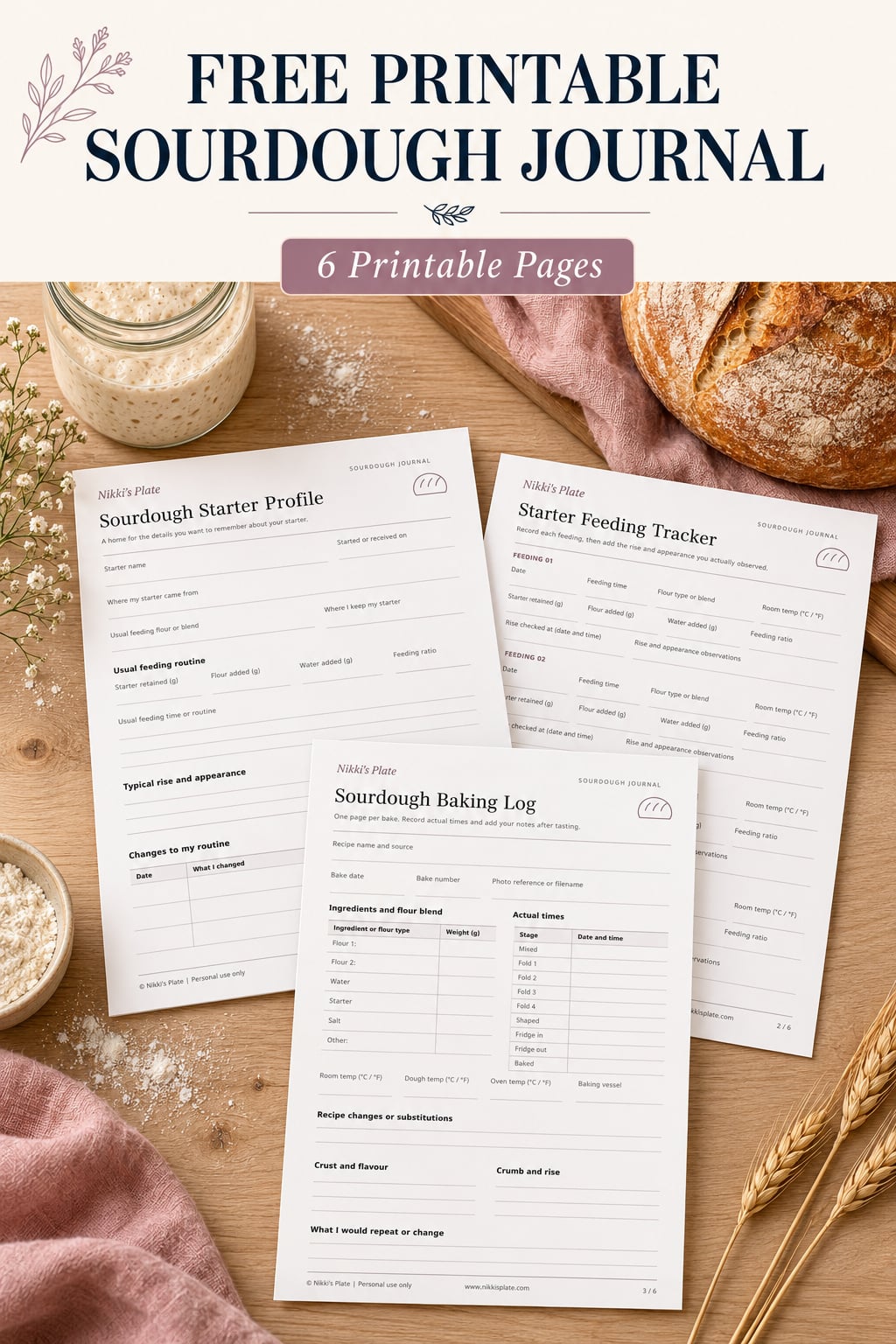 Free printable sourdough journal featuring a starter profile, feeding tracker, and baking log beside bread and a starter jar.