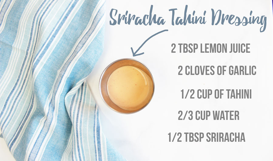 How to make homemade sriracha Tahini Dressing