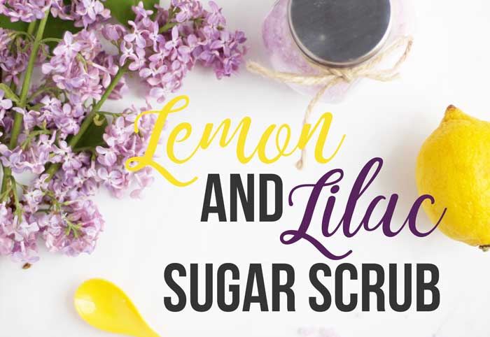 Make this DIY lemon and lilac sugar scrub as a gift for yourself or a friend to enjoy on a self-care day