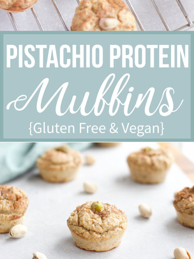 PISTACHIO PROTEIN MUFFINS (GLUTENFREE + VEGAN) story Nikki's Plate