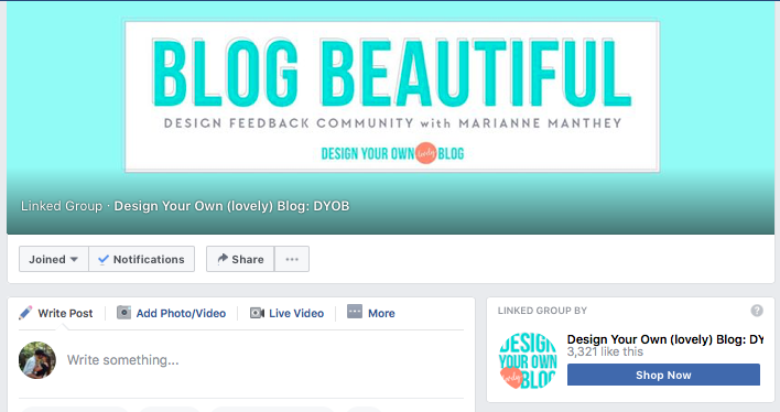 Blog Beautiful is a Facebook group for bloggers built around community feedback and tips