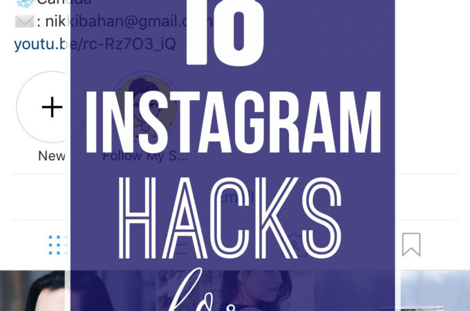 18 Instagram Hacks for 2018 - How to grow your instagram account! - www.nikkisplate.com