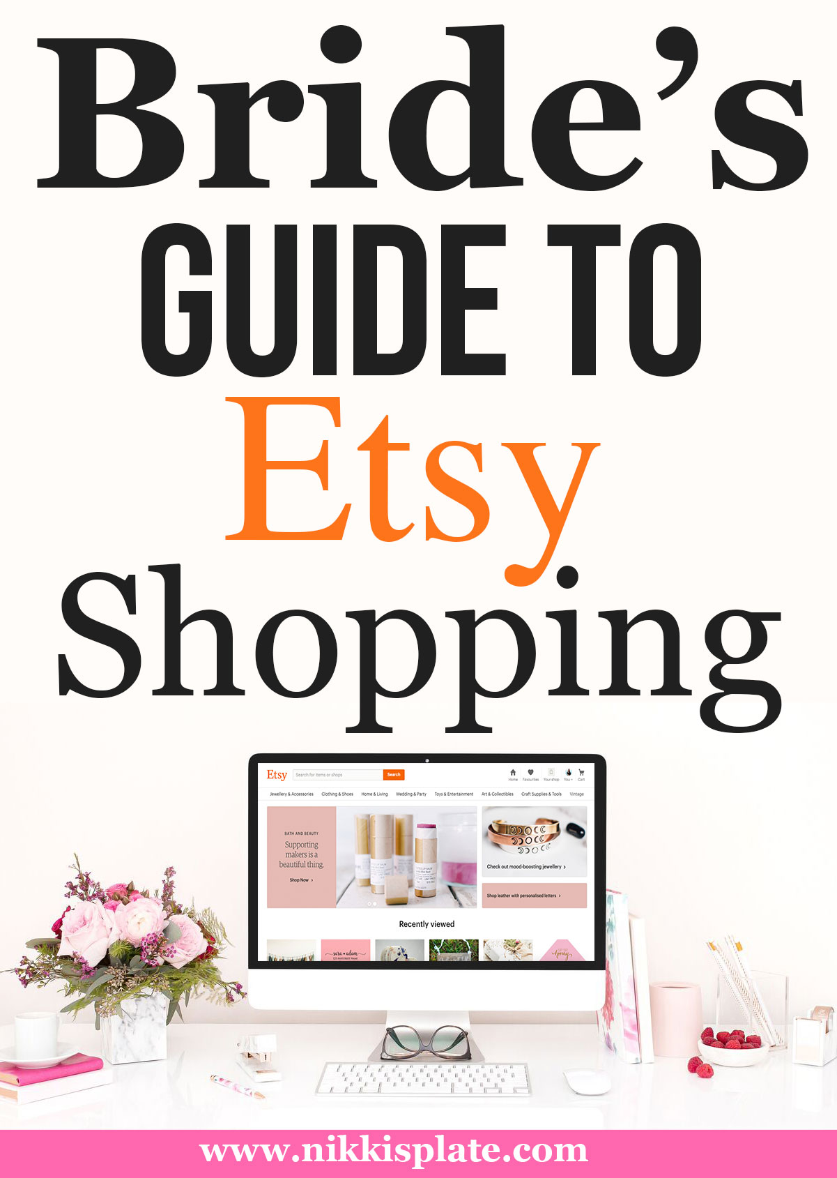 Bride's Guide to Etsy Shopping || Wedding shopping online - decorations & gifts || Nikki's Plate