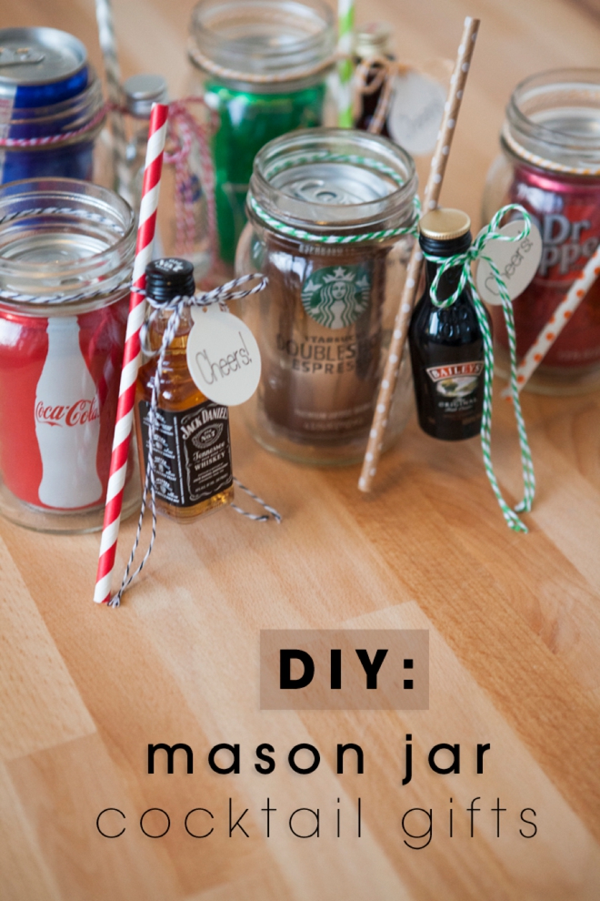 Create cute mason jar gifts with mini liquor bottles paired with small cans of sodas and other popular mixers