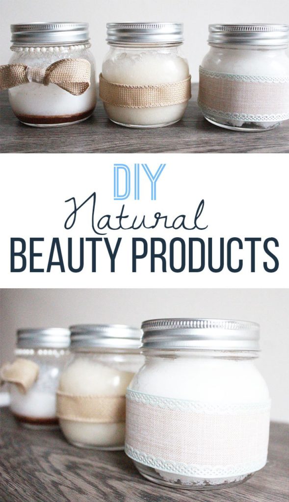 Homemade Mason Jar Beauty Products