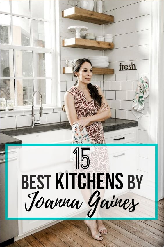 15 Best Kitchens By Joanna Gaines - Nikki's Plate