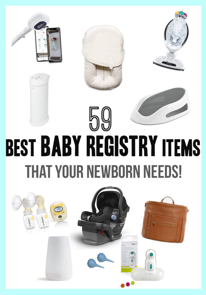 59 Best Baby Registry Items your newborn needs; here is a complete baby registry list of what will be on my baby shower registry! The top brands with the best ratings for this year. - Must Haves