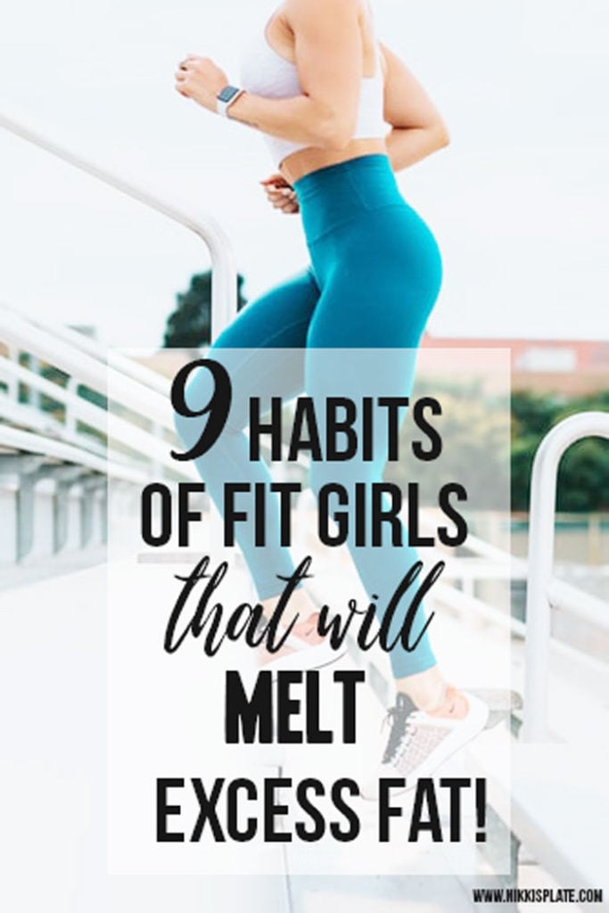 Habits of Fit Girls That Melt Excess Fat; Looking to loose a few pounds? Here are some tips to help you lose the fat and gain the confidence! #fitgirls #excessfat #habits - www.nikkisplate.com