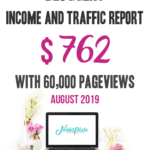 Blogging Income and Traffic Report: How I made $762 Blogging in August 2019 - Details on my traffic and income from my blog this past August.