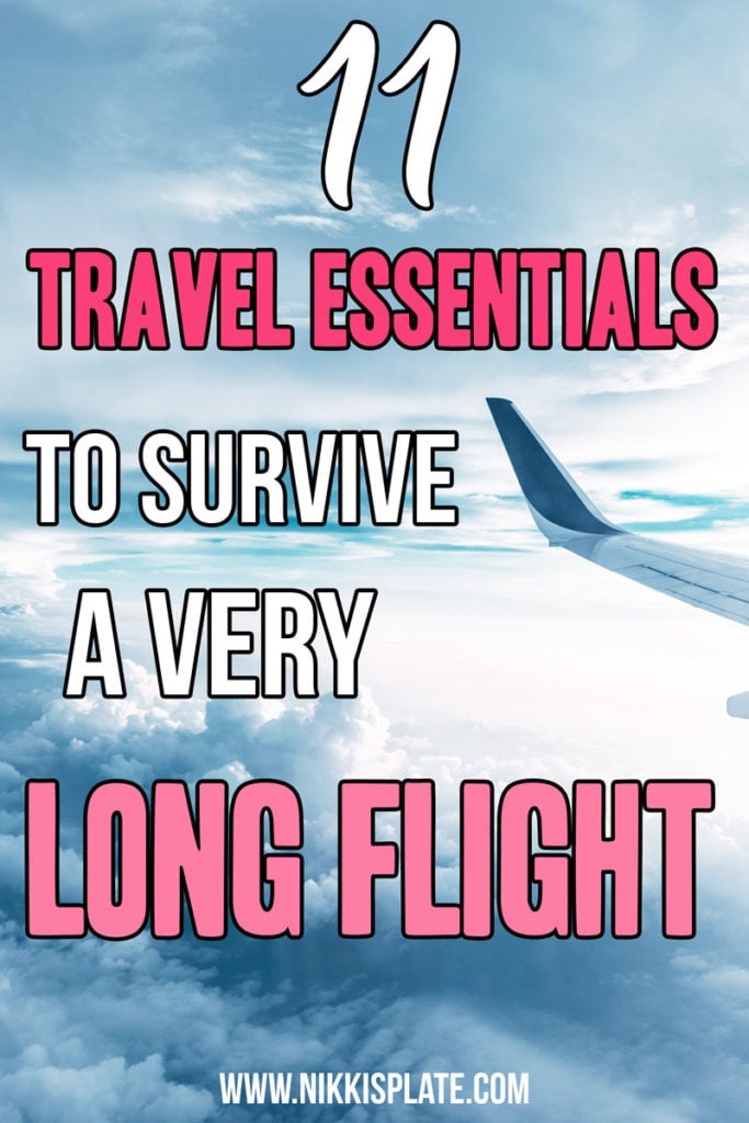 Long Flight Travel Essentials You Will Regret Not Packing; Here are several items you need to pack in your carry on to help you survive long haul flights! #longflight #travelessentials || Nikki's Plate