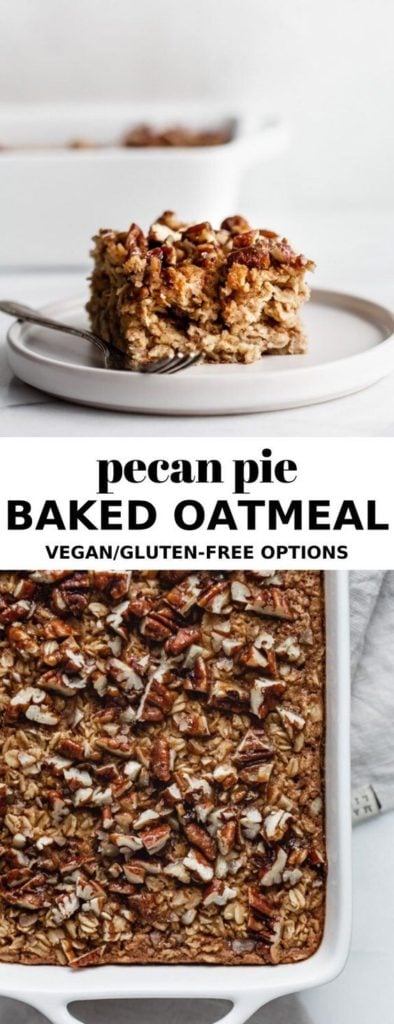 Pecan pie baked oatmeal is a perfect healthy dessert OR breakfast to start your new year with.