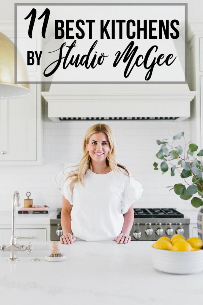 11 Best Kitchens by Studio McGee; A round up post of the best kitchens by Studio McGee! Blogger, and interior designer who knows how to renovate! Modern charm. white Kitchen design and renovations. #kitchensbystudiomcgee #studiomcgee || Nikki's Plate