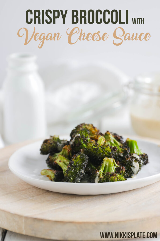 Crispy Broccoli with Vegan Cheese Sauce; dairy and gluten free side dish for your vegan dinner! A nut free cheese sauce that you will love smothered on your blackened broccoli!