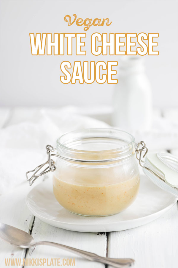 Vegan White Cheese Sauce; easy 5 ingredient white cheese sauce that is creamy yet completely nut and dairy free! #whitecheesesauce #vegan #dairyfree