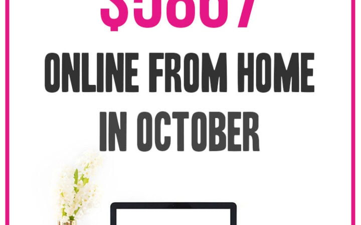 How I Made $5867 Blogging in October 2020; Details on how I made money blogging including tips and goals for the next month!