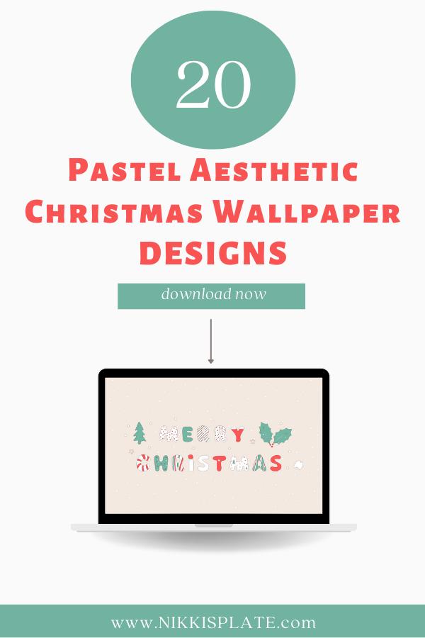 20 Pastel Aesthetic Christmas Wallpaper {FREE DOWNLOAD)