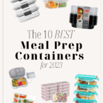 BEST Meal Prep Containers; Do you have healthy eating goals this year? These top-rated meal prep containers will help you stay on track and eat healthy this year!