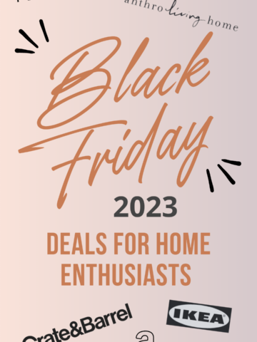 Discover the best Black Friday 2023 deals for home decor enthusiasts, featuring markdowns from top brands like Wayfair, Anthropologie, West Elm, and IKEA. Elevate your home with unbeatable savings!