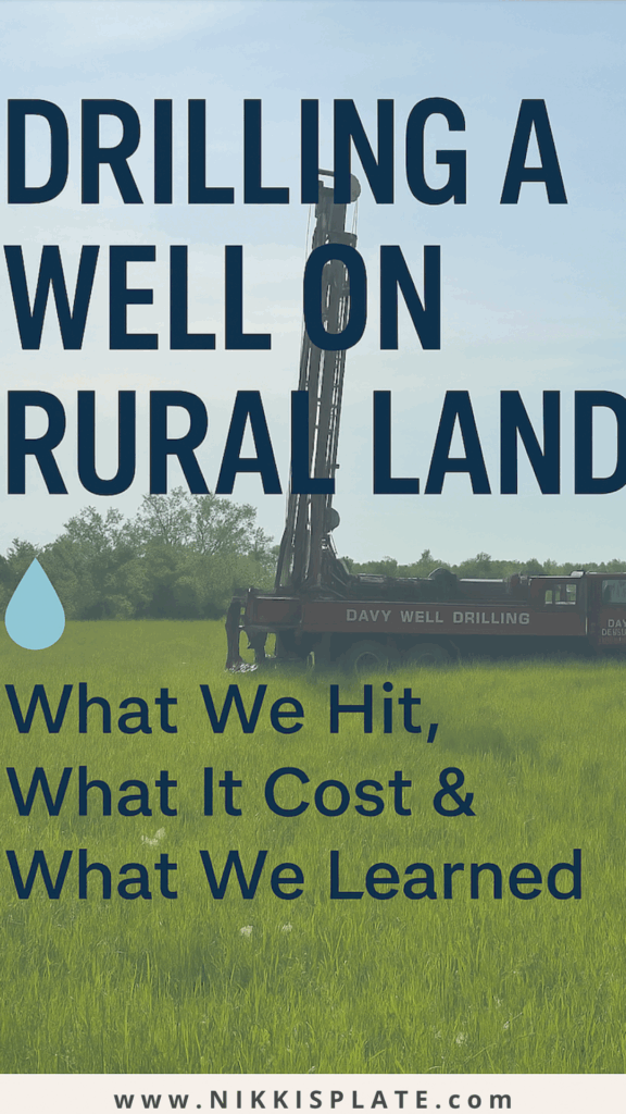 Well Energy Rual Drilling a Well on Rural Property: What We Learned