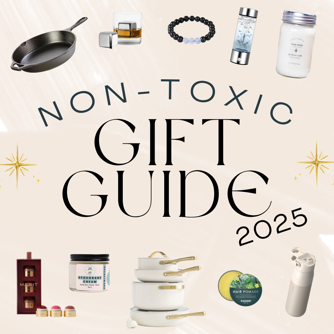 Looking for thoughtful gifts that are good for people and the planet? This Non-Toxic Gift Guide for 2025 shares clean, eco-friendly ideas for her, him, kids, and the home - all safe, stylish, and sustainable.