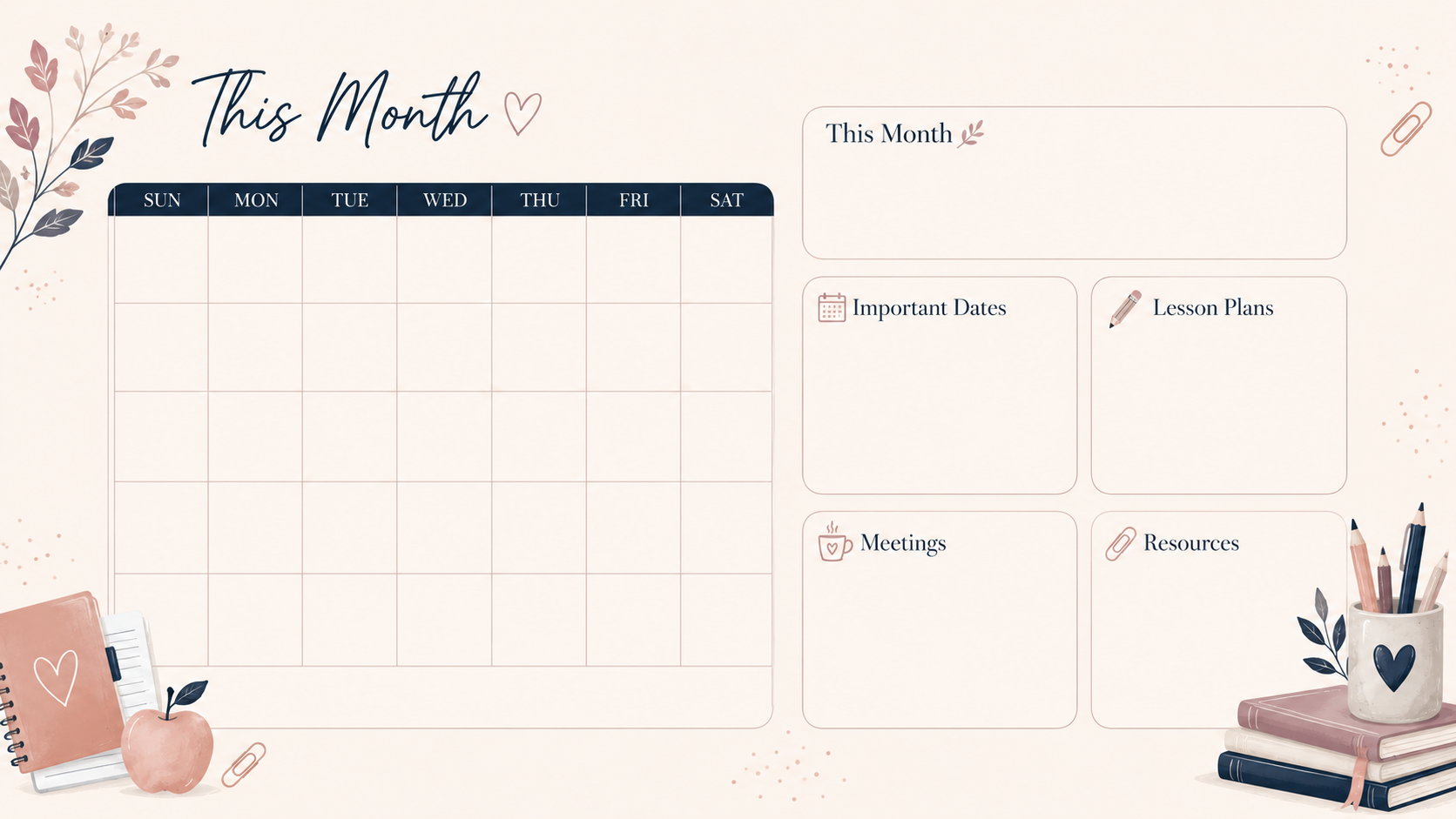 Monthly teacher calendar desktop background with a soft blush cream design, large blank calendar, and organized sections for This Month, Important Dates, Lesson Plans, Meetings, and Resources, plus classroom illustrations, books, pencils, apple, paper clips, and floral accents for teacher planning and computer organization.