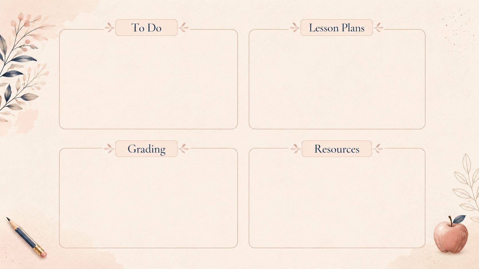Neutral teacher desktop organizer background with soft beige watercolor texture, blush floral accents, navy pencil, apple illustration, and four labeled sections for To Do, Lesson Plans, Grading, and Resources to help teachers organize classroom computer files.