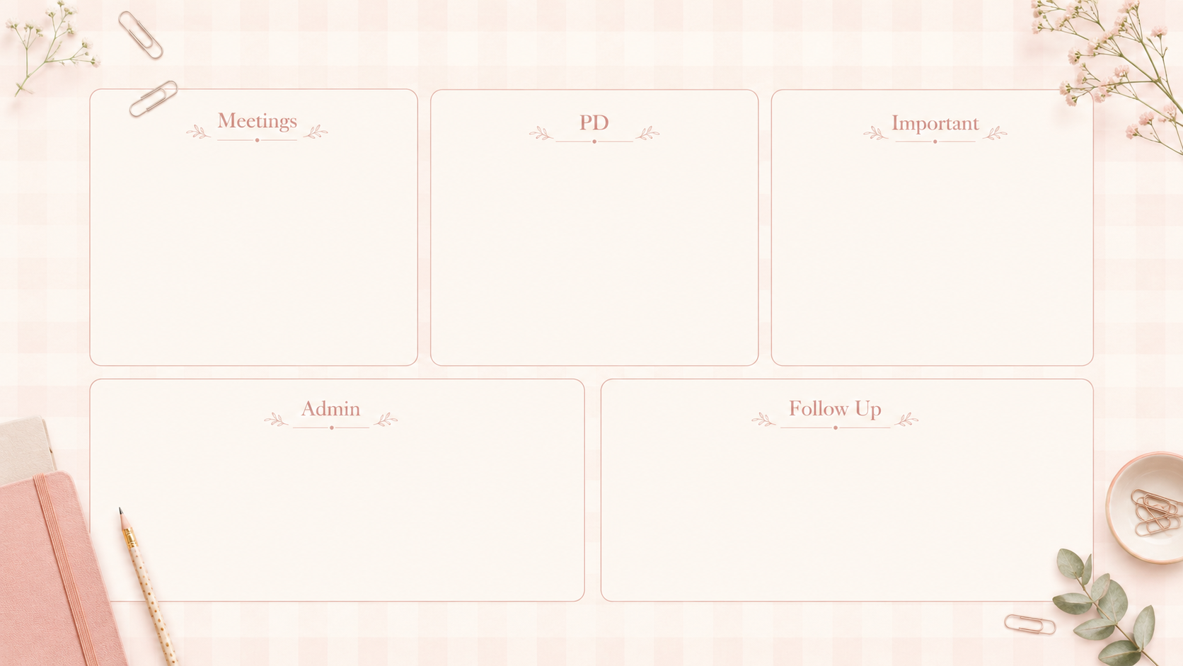 Teacher meeting notes desktop organizer wallpaper with soft blush gingham background, labeled sections for Meetings, PD, Important, Admin, and Follow Up, plus paper clips, planner, pencil, flowers, and greenery for organizing teacher computer files, staff meeting notes, and classroom planning resources.