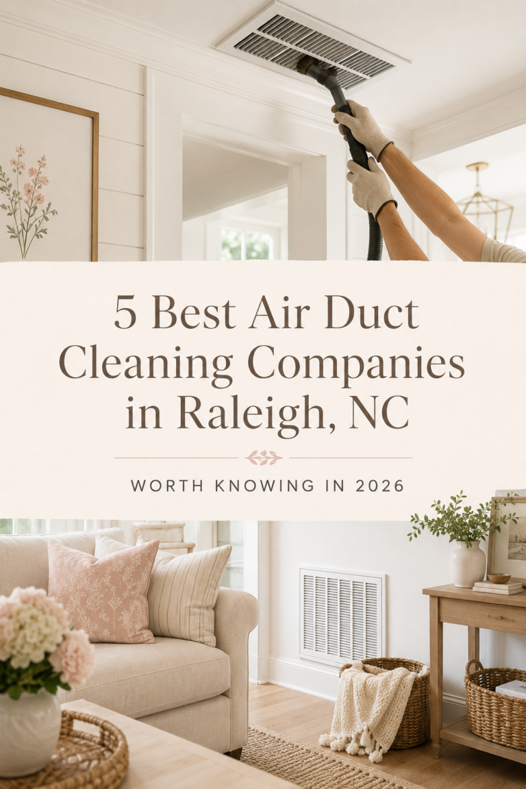 Professional air duct cleaning in a bright Raleigh, NC home featuring one of the best air duct cleaning companies to consider in 2026.