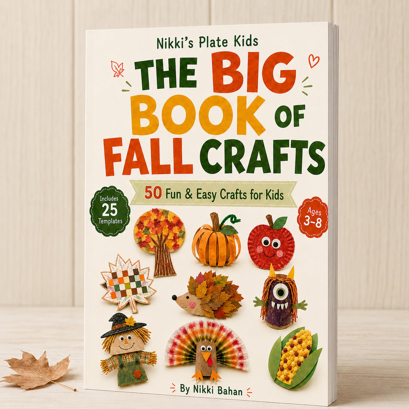 Cover of The Big Book of Fall Crafts featuring colorful autumn crafts for children ages 3-8.