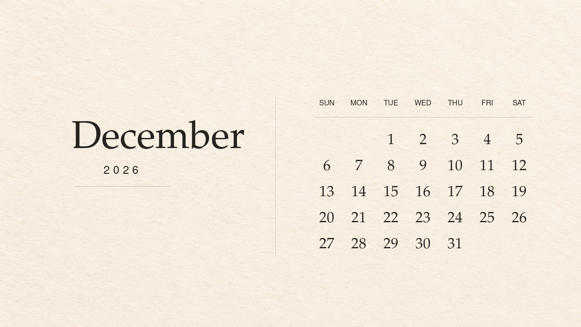 December 2026 desktop calendar with large black serif lettering and an unframed date grid on warm cream paper.